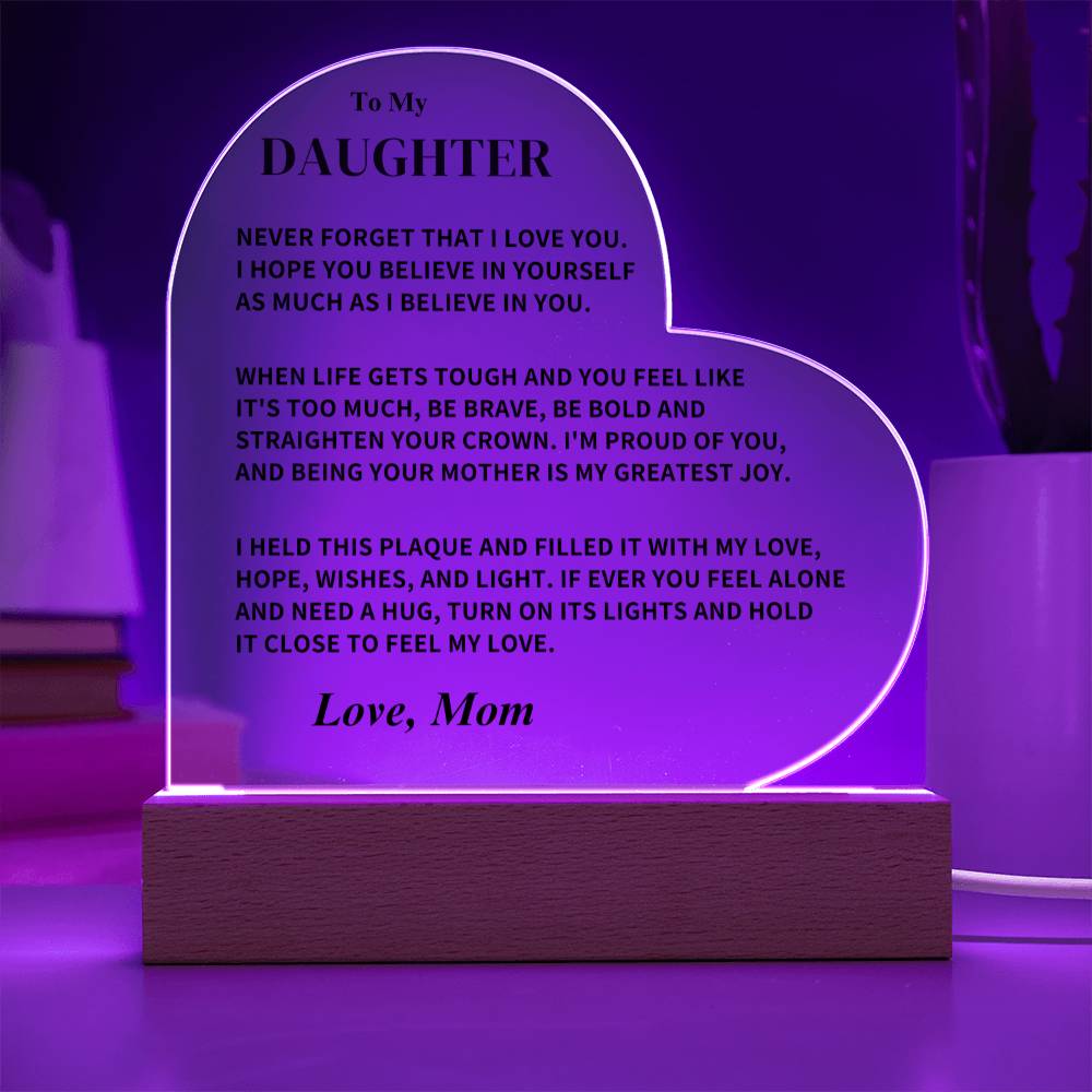 Daughter Gift-Believe In Yourself- From Mom