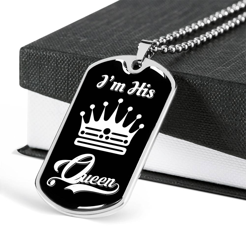 I Am His Queen Luxury Dog Tag