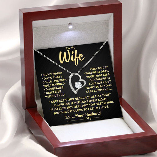 To Wife Gift From Husband, "Your Last Everything", Heart Necklace