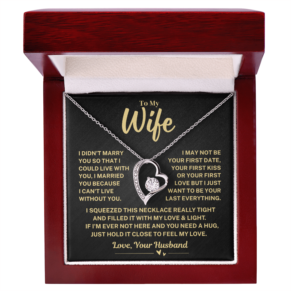 To My Wife Gift From Husband, "Your Last Everything", Heart Necklace