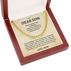 Son Gift, From Mom "Never Forget That I Love You"- Cuban Chain Necklace