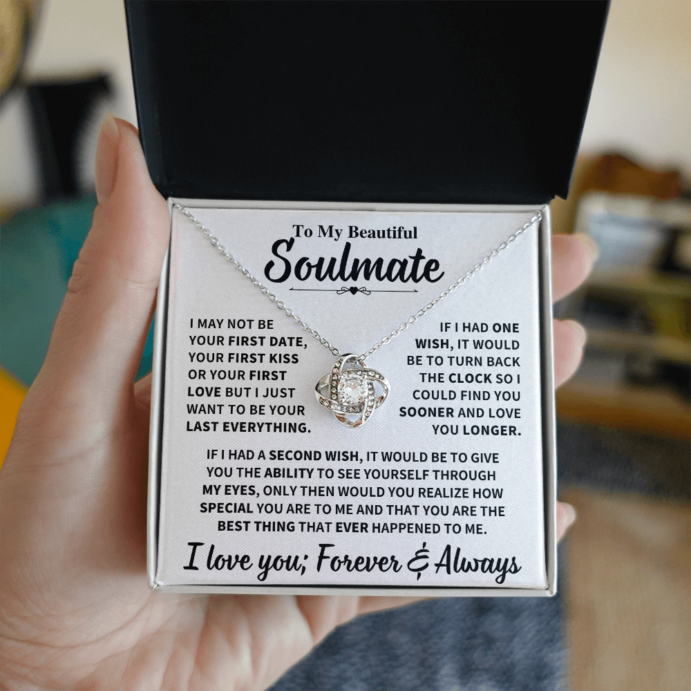 Soulmate Gift,"My Last Everything", Knot Necklace