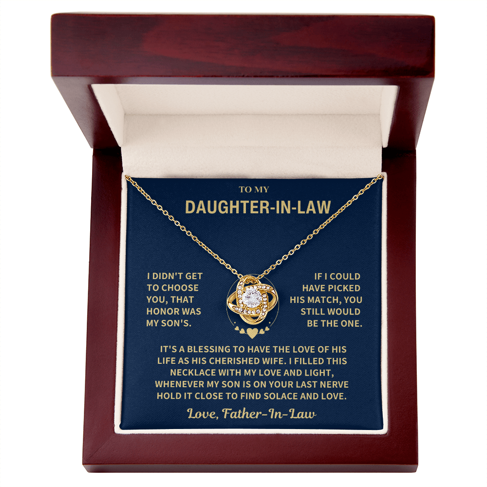 Daughter In Law  From Father In Law, "I Didn't Get To Choose You" Knot Necklace