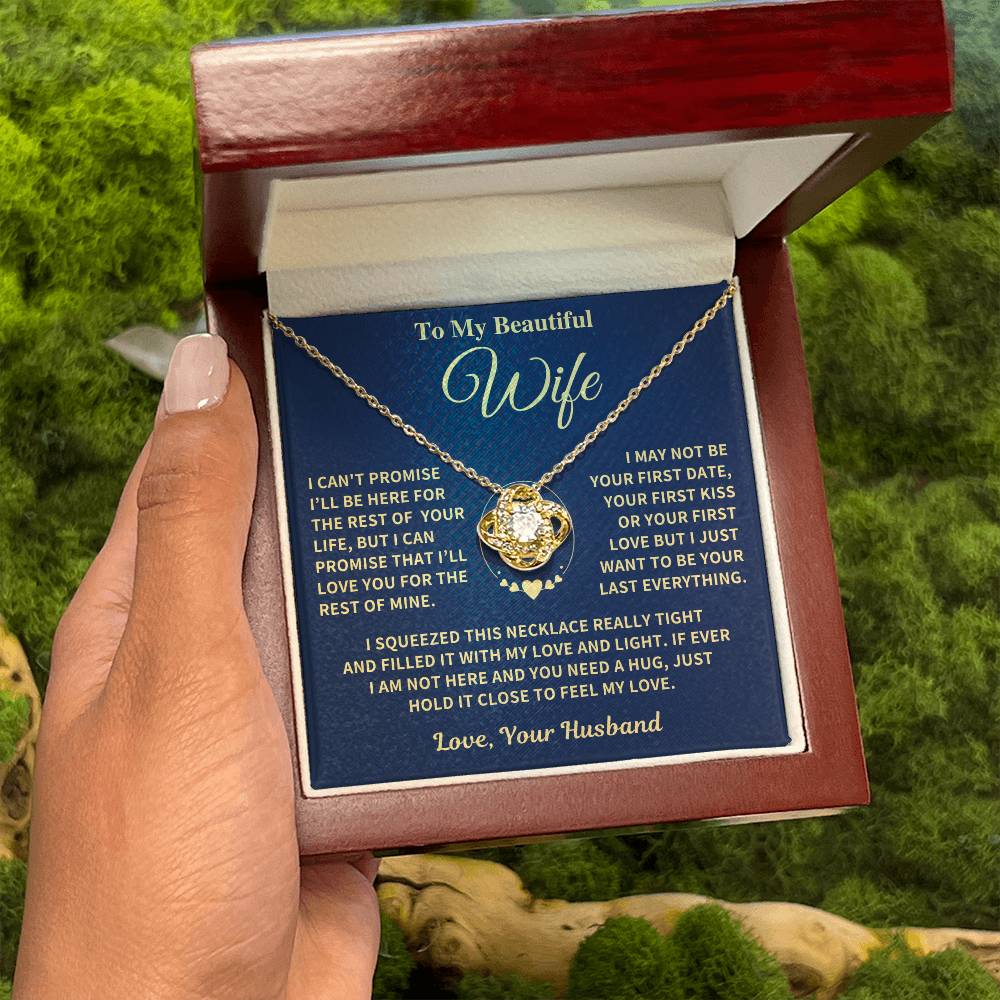 Wife Gift- My Last Everything- Knot Necklace