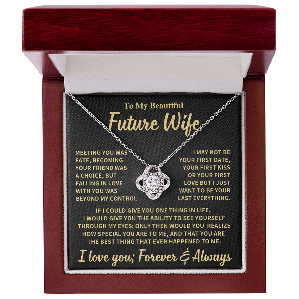 Future Wife Gift, "Your Last Everything", Knot Necklace