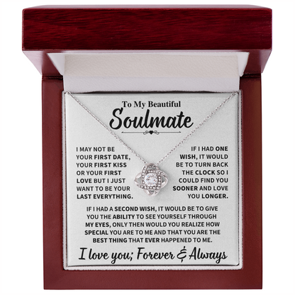 Soulmate Gift,"My Last Everything", Knot Necklace