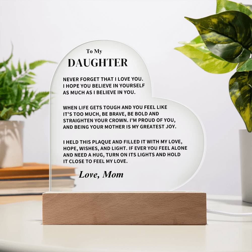 Daughter Gift-Believe In Yourself- From Mom