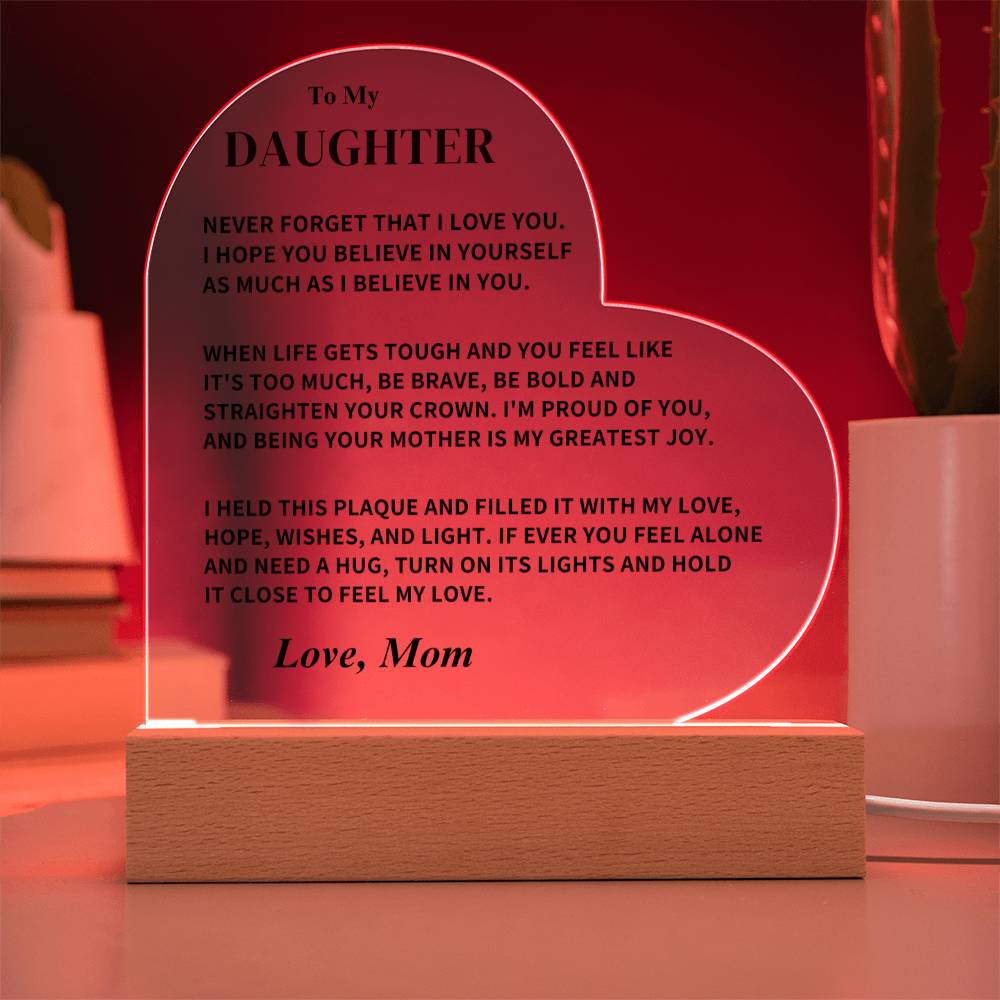 Daughter Gift-Believe In Yourself- From Mom