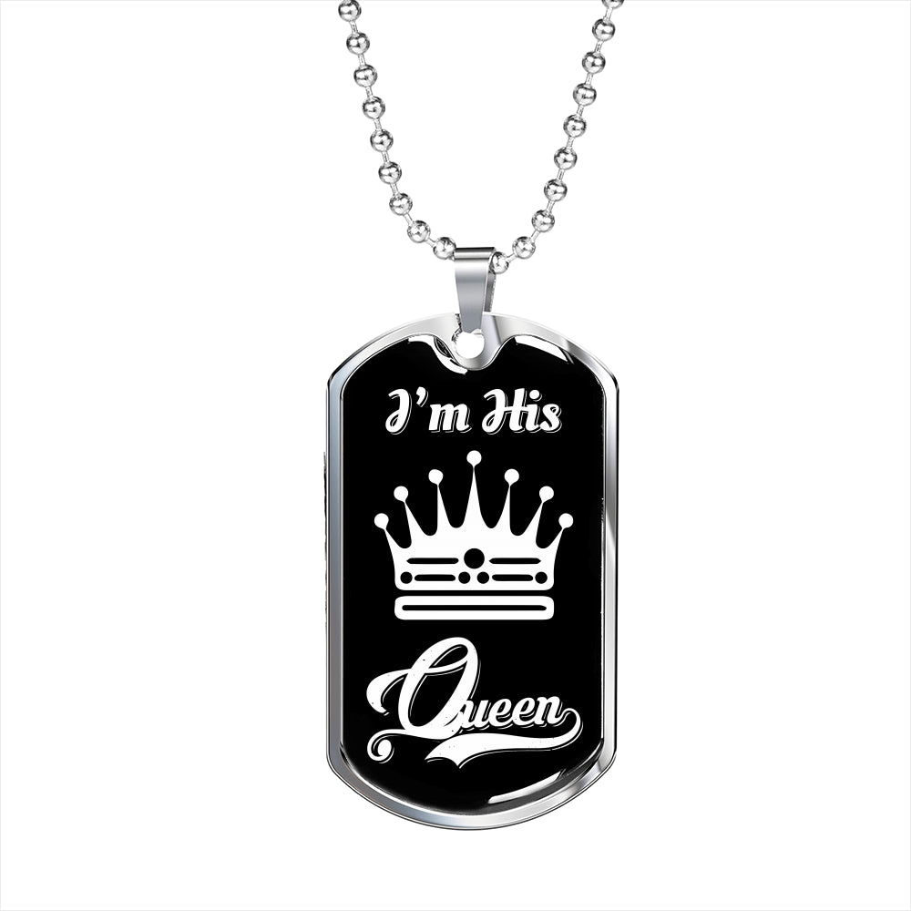 I Am His Queen Luxury Dog Tag