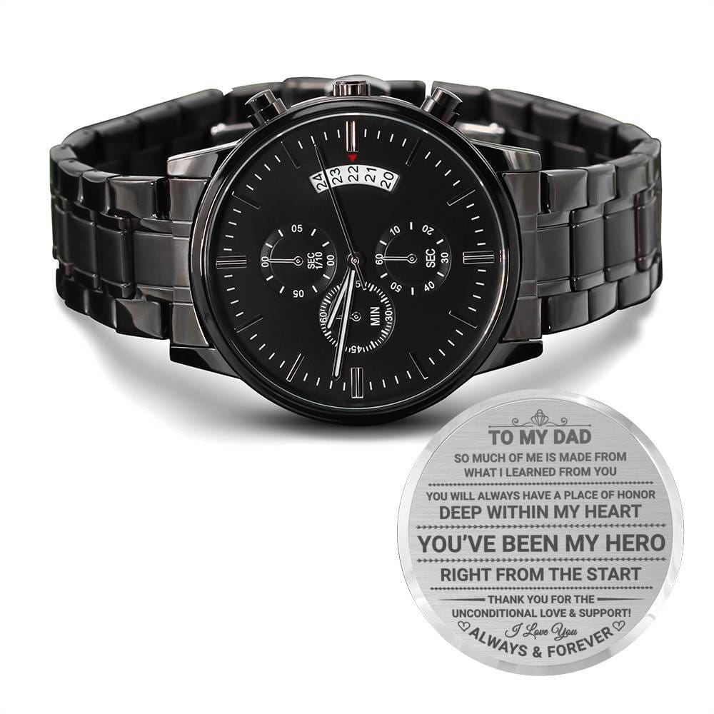 So Much of Me is Made from What I Learned from You; Engraved Design Black Chronograph Watch