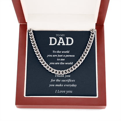 You are the world; Dad Gift