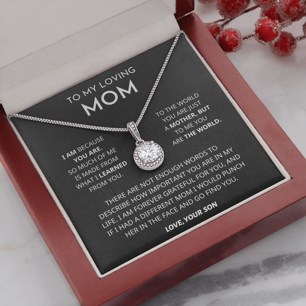 I Am Because You Are - Mom Gift