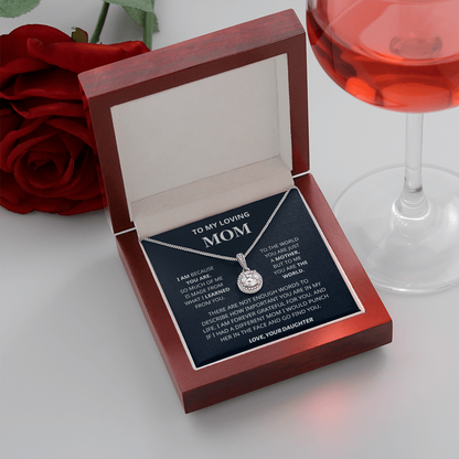 I am Because You Are - Mom Gift