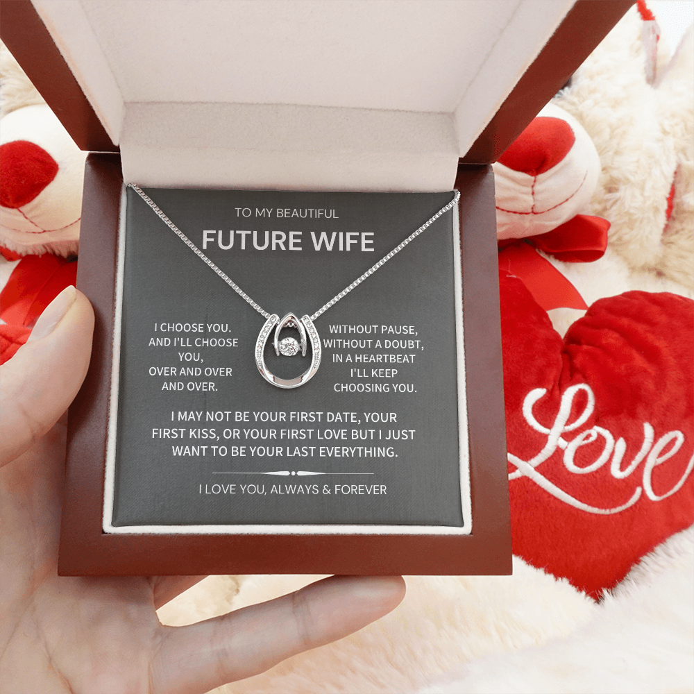I choose you- Future wife gift