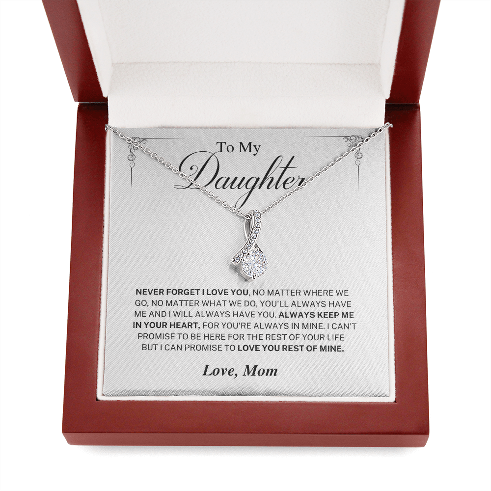 Never Forget I Love You; Daughter Necklace Gift